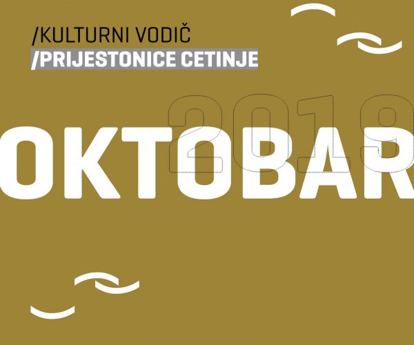KULTURNI VODIČ ZA OKTOBAR 2019. GODINE