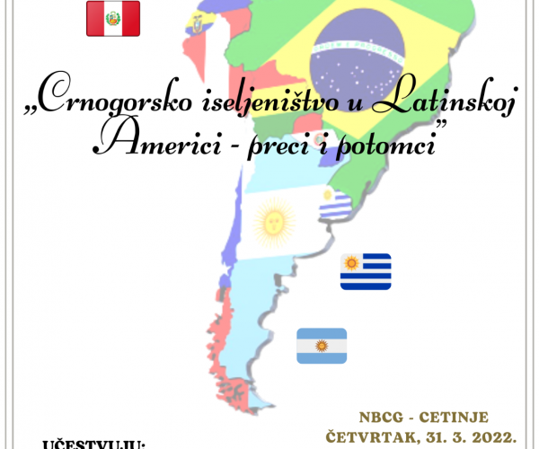 CRNOGORSKO ISELJENIŠTVO U LATINSKOJ AMERICI - PRECI I POTOMCI